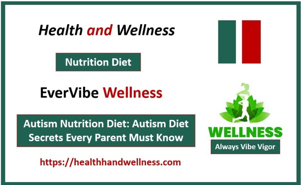 Autism Nutrition Diet